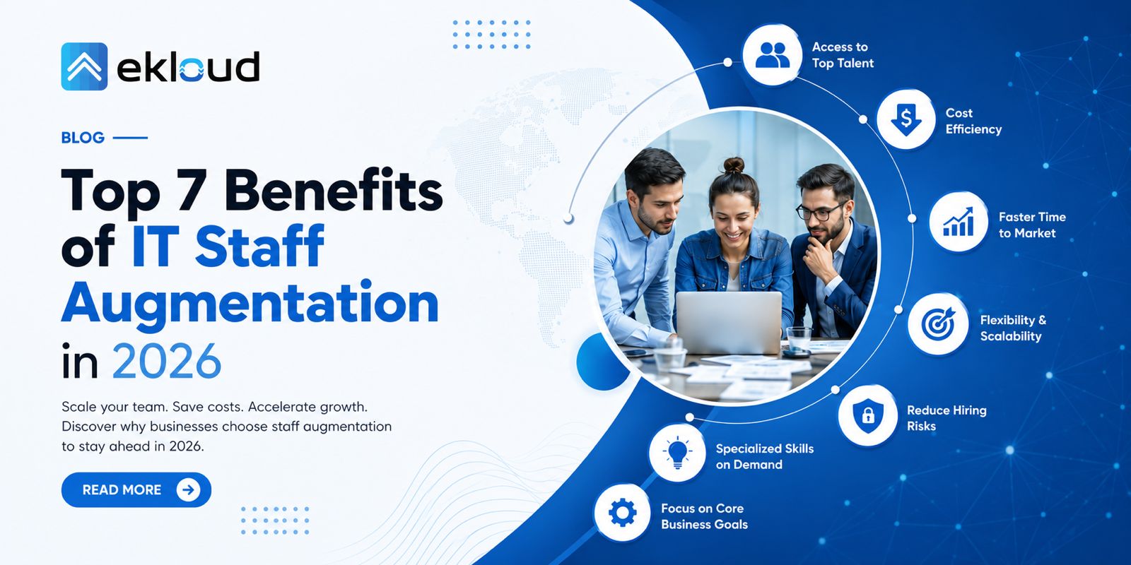 Top 7 Benefits of IT Staff Augmentation in 2026